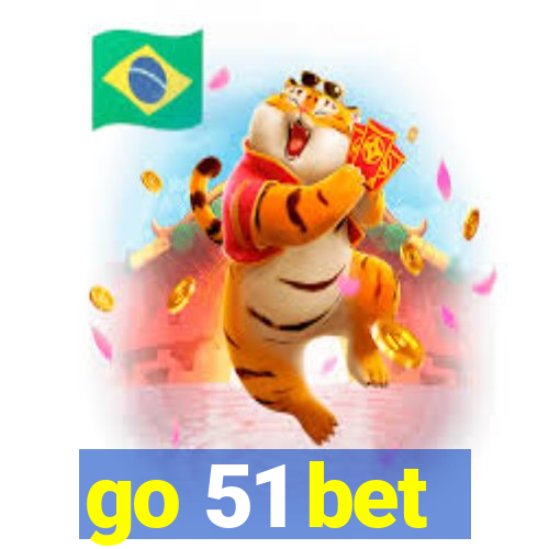 go 51 bet